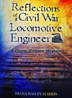 Reflections of a Civil War Locomotive Engineer